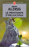 Helliconia, tome 1 : Le Printemps d'Helliconia par Aldiss
