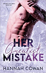 Greatest Love, tome 1 : Her Greatest Mistake par Cowan