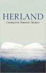 Herland : Ou l'incroyable quipe de trois hommes pigs au royaume des femmes par Perkins Gillman