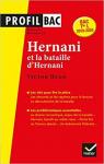 Hernani - La bataille d'Hernani - Profil Tle L bac 2019-2020 par Hugo