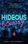 Hideous Beauty par Hussey