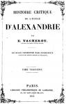 Histoire Critique de L'cole D'Alexandrie, Volume 3 par Vacherot