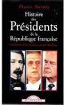 Histoire Presidents Republique Franaise par Ripert