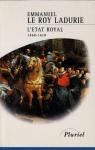 Histoire de France Hachette, tome 2 : L'Etat royal, 1460-1610 par Le Roy Ladurie