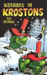 Les Krostons, tome 6 : Histoire de Krostons par Delige