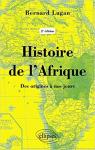 Histoire de l'Afrique des origines  nos jours par Lugan