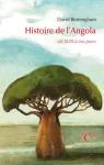 Histoire de l'Angola de 1820  nos jours par Birmingham