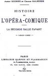 Histoire de l'Opra-Comique. la seconde Salle Favart. 1840-1860 par Soubies