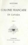 Histoire de la Colonie Franaise En Canada, Vol. 1 par Faillon
