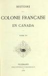 Histoire de la Colonie Franaise En Canada, Vol. 3 par Faillon