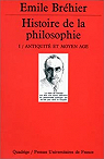 Histoire de la Philosophie, tome 1 : Antiquit et Moyen-Age par Brehier