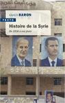 Histoire de la Syrie : De 1918  nos jours par Baron