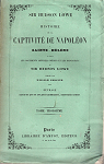 Histoire de la captivit de Napolon  Sainte-Hlne, daprs les documents officiels indits et les manuscrits de Sir Hudson Lowe, tome III par Forsyth