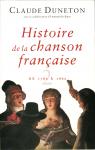 Histoire de la chanson franaise, tome 2 : De 1780  1860 par Duneton