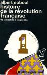 Histoire de la rvolution franaise, tome 1 : De la Bastille  la Gironde par Soboul
