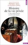 Histoire de la vie prive, tome 4 : De la Rvol..