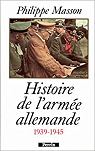 Histoire de l'arme allemande, 1939-1945 par Masson (III)
