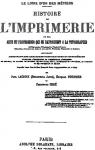 Histoire de l'imprimerie: Et des arts et professions qui se rattachent  la typographie par Lacroix