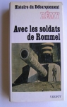 Histoire du Dbarquement, tome 3 : Avec les soldats de Rommel par Rmy