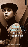 Histoire d'une vie par Appelfeld