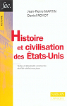 Histoire et civilisation des tats-Unis : Textes et documents comments du XVIIe sicle  nos jours par Martin