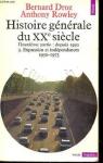 Histoire gnrale du XXe sicle, tome 3 : Expansion et indpendances, 1950-1973 par Droz