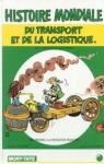 Histoire mondiale du transport et de la log..