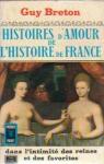 Histoires d'amour de l'histoire de france (3) par Breton