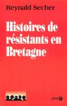 Histoires de rsistants en Bretagne par Secher
