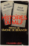 Histoires du M.L.F. par Tristan