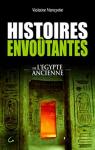 Histoires envotantes de l'Egypte Ancienne par Vanoyeke