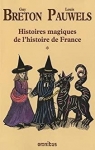 Histoires magiques de l'histoire de France - Intgrale par Pauwels