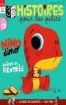 Histoires pour les petits, n199 : Le cakosaure de Nino dino par Histoires pour les petits