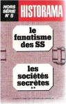 Historama - HS, n5 : Le fanatisme des SS - Les socits secretes par Historama