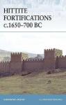 Hittite Fortifications c.1650-700 BC par Nossov