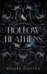 Hollow Heathens par Fiorina