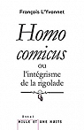 Homo comicus: ou l'intgrisme de la rigolade par L'Yvonnet