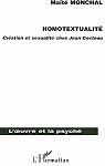 Homotextualit : Cration et sexualit chez Jean Cocteau par Monchal