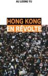 Hong Kong en rvolte par Au