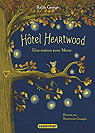 Htel Heartwood, tome 1 : Une maison pour Mona par George