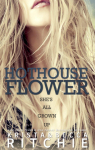 Hothouse Flower par 