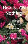 How to Do Nothing par Odell