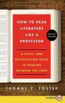 How to Read Literature Like a Professor par Foster