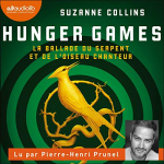 Hunger Games : La Ballade du serpent et de l'Oiseau chanteur par Collins