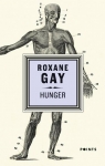 Hunger : Une histoire de mon corps par Gay