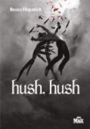 Les anges dchus, tome 1 : Hush Hush par Fitzpatrick