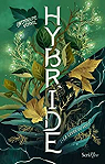 Hybride, tome 1 : La Leve du voile par Vervel