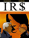 I.R.$., tome 6 : Le Corrupteur par Vrancken