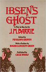 Ibsen's Ghost : A Play in One Act par Barrie
