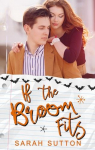 Love in Fenton County, tome 3 : If the Broom Fits par 